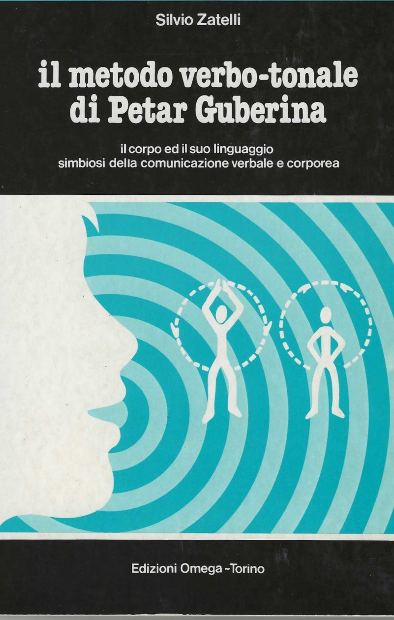 Redazione Zateli Il metodo verbotonale di Petar Guberina.