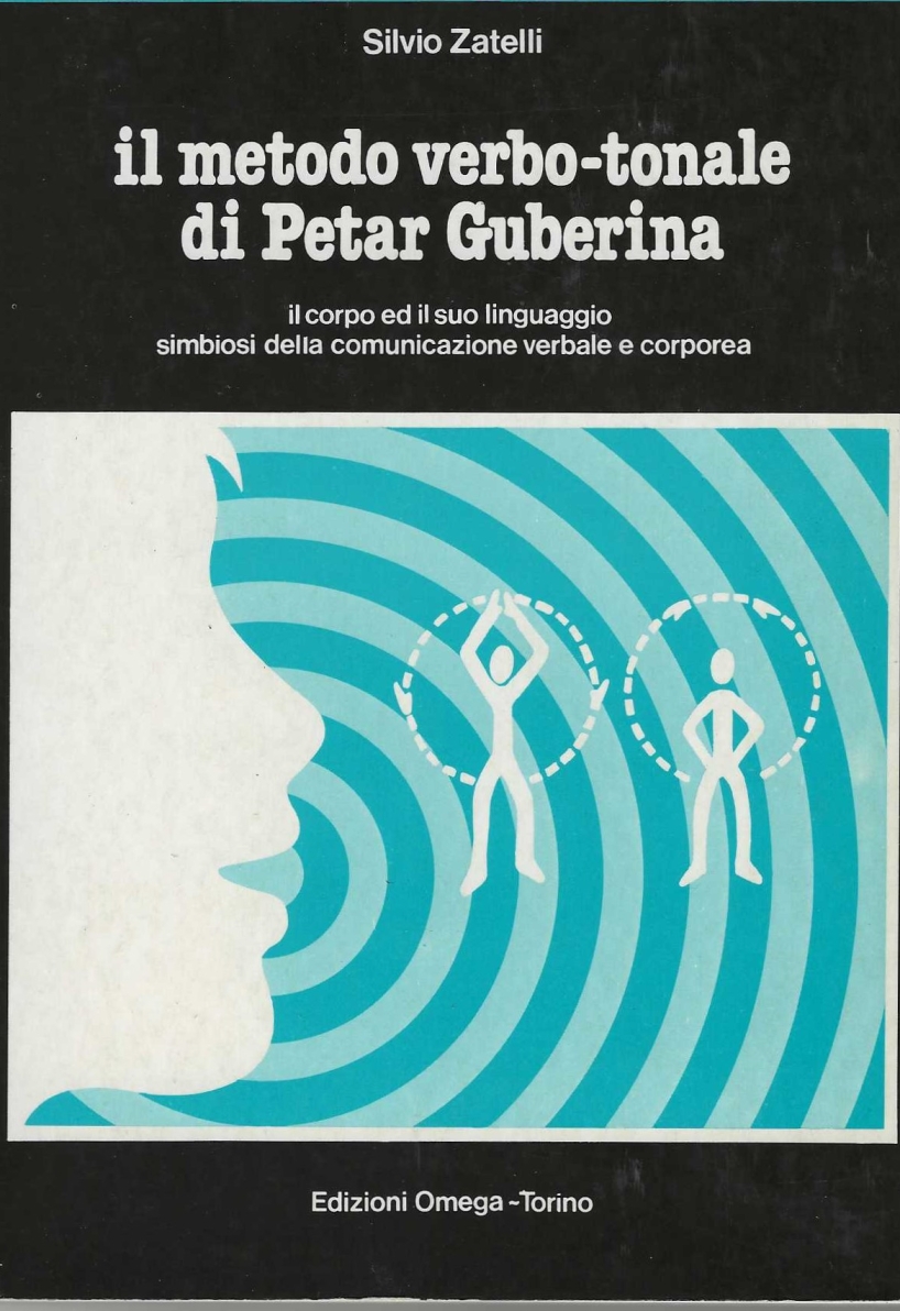 Redazione Zateli Il metodo verbotonale di Petar Guberina.