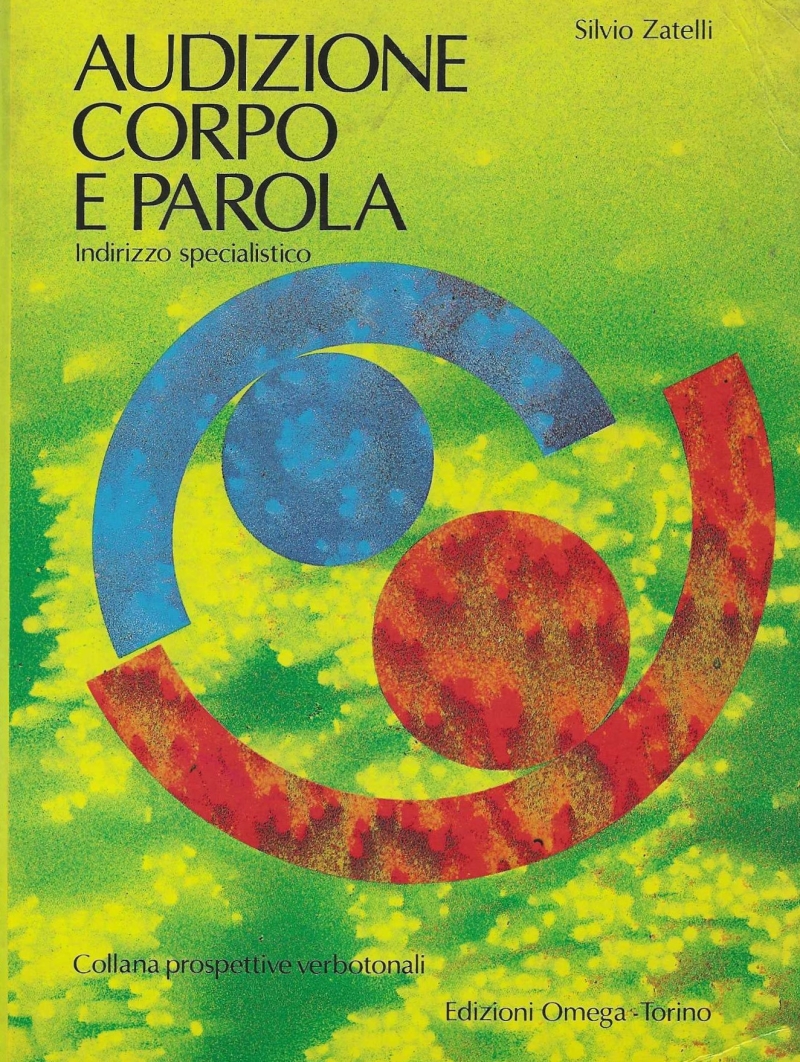 Profilo pubblicazioni silvio zatelli. Il metodo verbo-tonale di Petar Guberina.