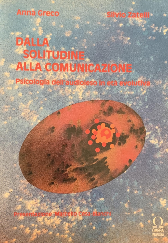 S. Zatelli A. Greco Dalla solitudine alla comunicazione.